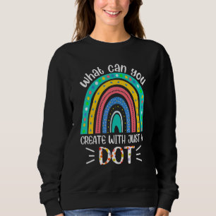 Sweatshirt Que pouvez-vous créer avec juste un point Jour Enf