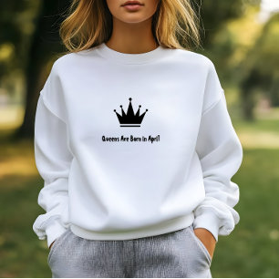Sweatshirt Queen minimaliste de style blanc sont nés en avril