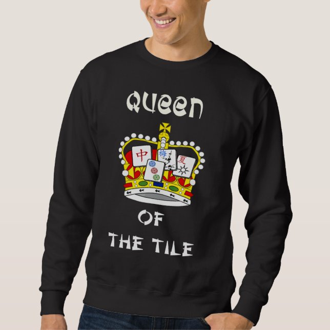 Sweatshirt Queen Of The Tile Fun Jeu Jouer Mahjongg 1 (Devant)
