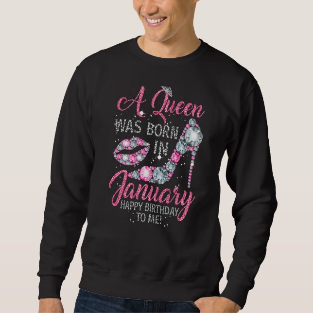 Sweatshirt Queen Was Born in January Funny Gift High Heel Dia (Devant)