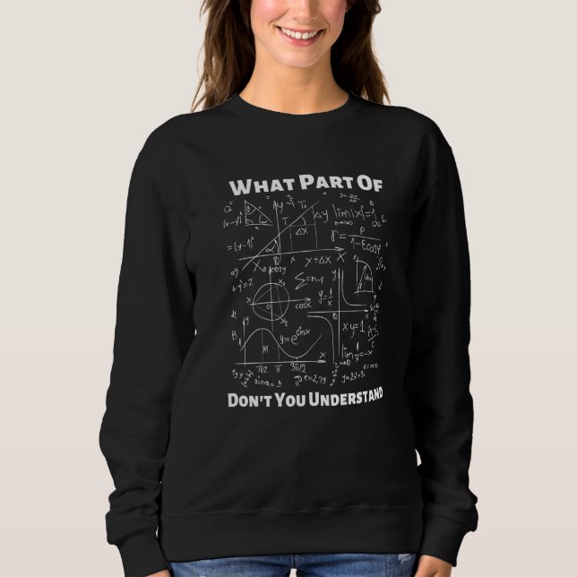 Sweatshirt Quelle partie de n'avez-vous pas compris étudiant, (Devant)