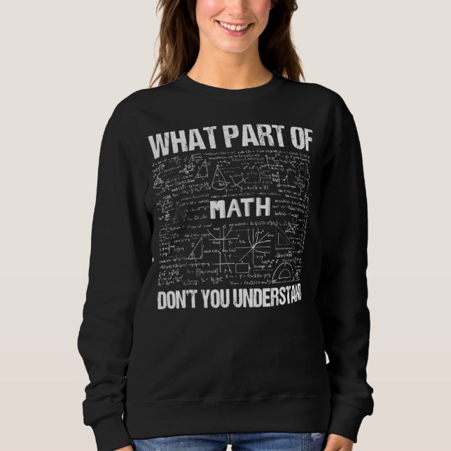Sweatshirt Quelle partie de Ne comprenez pas l'enseignant de  (Devant)
