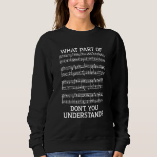 Sweatshirt Quelle Partie Des Notes De Musique Vous Ne Compren