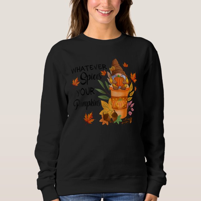Sweatshirt Quelles que soient les épices de votre café à la c (Devant)