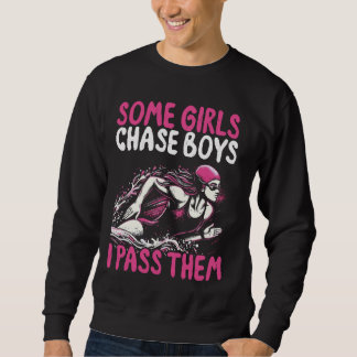 Sweatshirt Quelques Filles Pourchassent Les Garçons Je Les Pa