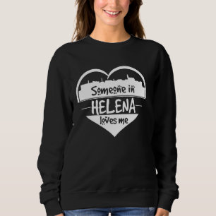 Sweatshirt Quelqu'Un À Helena M'Aime Helena Montana He Skyli