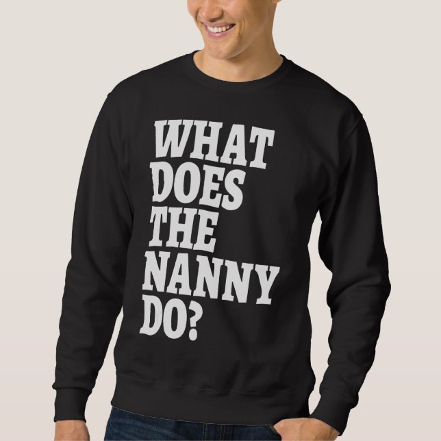 Sweatshirt Qu'Est-Ce Que La Nounou Regardez-Vous Reality Tv 2 (Devant)
