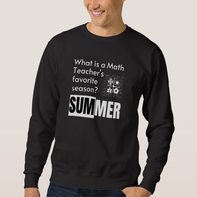 Sweatshirt Qu'est-ce qu'un enseignant de mathématiques de la  (Devant)