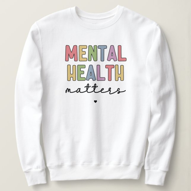 Sweatshirt Questions de santé mentale | Sensibilisation à la  (Design devant)