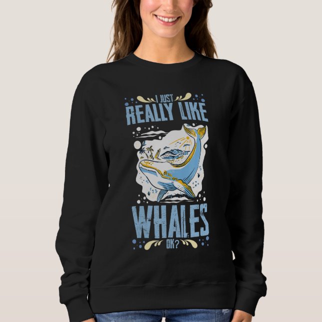 Sweatshirt Queue de baleine bleue baleines à bosse citations  (Devant)