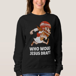 Sweatshirt Qui Jésus Ébauche Le Football Imaginaire