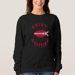 Sweatshirt Quiet Quitting Job Meme bouche zippée
