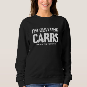 Sweatshirt Quitter Les Carbes Après Les Vacances Keto