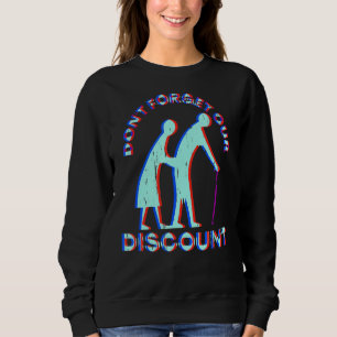 Sweatshirt Rabais Senior Vieux Gag Funny Adulte Humour M