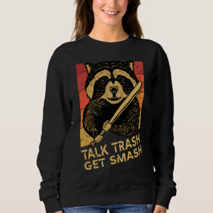 Sweatshirt raccoon dire Parler poubelle se casser, Funny Racc