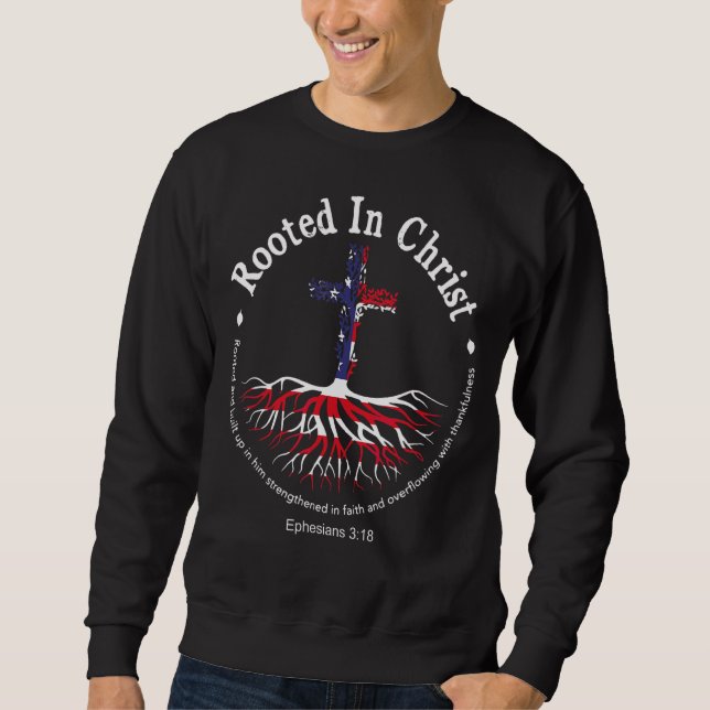 Sweatshirt Racine Dans Christ Usa Drapeau chrétien (Devant)
