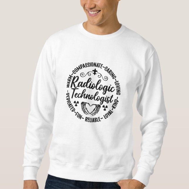 Sweatshirt Radiologic Technologist Nurse Xray Radiology Tech (Devant)