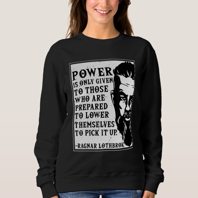 Sweatshirt Ragnar Lothbrok Vikings Citation de nouveauté Grap (Devant)