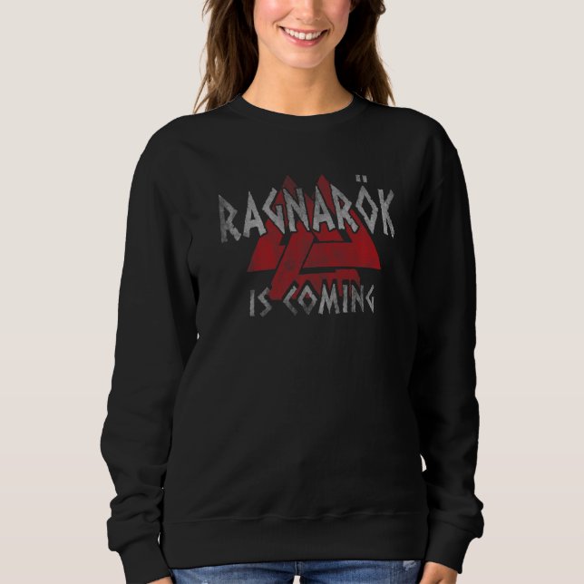 Sweatshirt Ragnarok arrive Valknut Viking Vikings   (Devant)