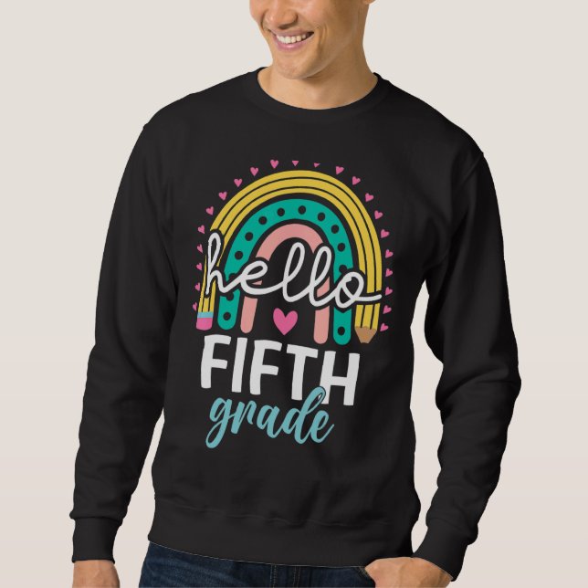 Sweatshirt Rainbow Bonjour 5e année de retour à l'école ensei (Devant)