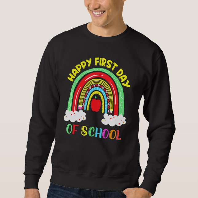 Sweatshirt Rainbow Joyeux Premier Jour De L'École Professeurs (Devant)
