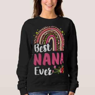 Sweatshirt Rainbow Leopard Best Nana Ever Mère Fête des Mères