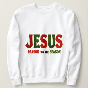 Sweatshirt Raison de Jésus de saison
