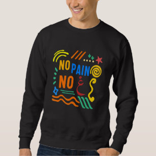 Sweatshirt Ramadan Pas de douleur Pas de gain Adulte Musulman