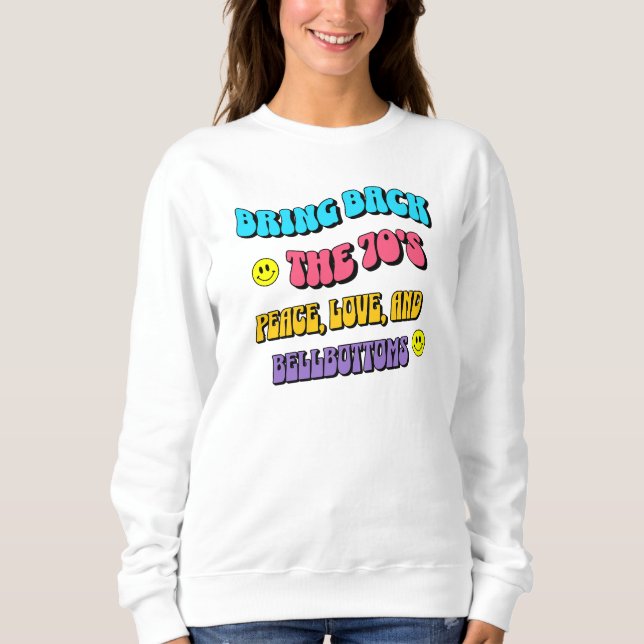 Sweatshirt Ramenez les années 70 (Devant)