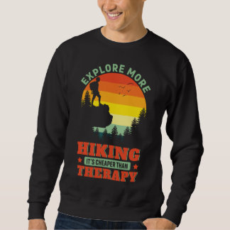 Sweatshirt Randonnée C'est moins cher que la thérapie Hike Hi