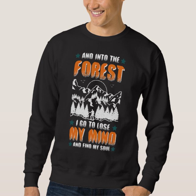 Sweatshirt Randonnée Mountain Et Dans La Forêt Je Vais Perdre (Devant)