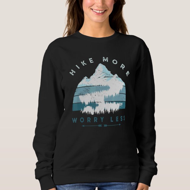 Sweatshirt Randonnée Plus Inquiète Moins D'Escalades Camping  (Devant)