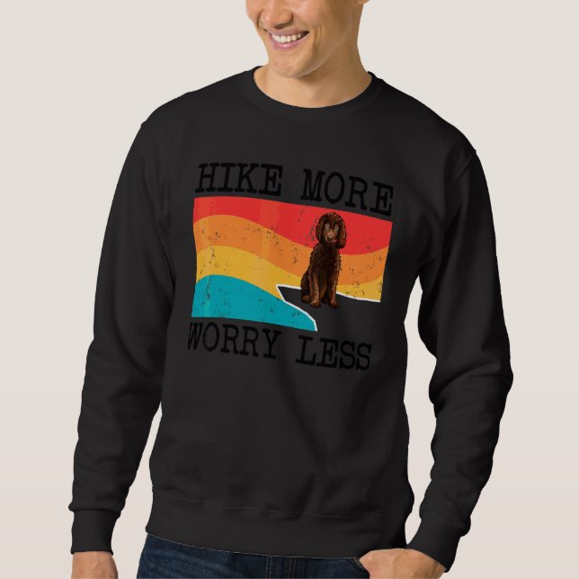 Sweatshirt Randonnée Plus Inquiétez Moins Irish Water Spaniel (Devant)