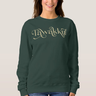 Sweatshirt Rappel islamique de Tawakkul