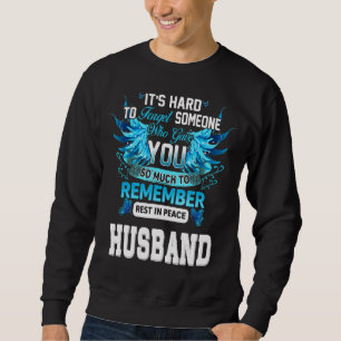Sweatshirt Rappelez-Vous Repose En Paix Mon Mari Pour Les Fem