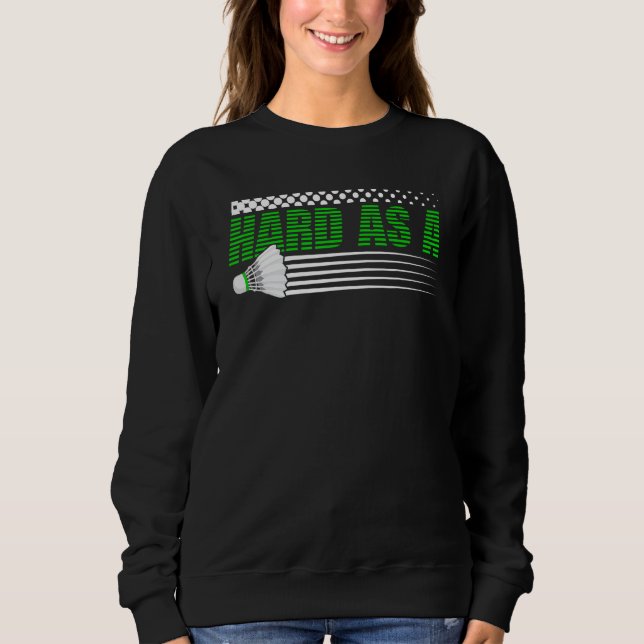 Sweatshirt Raquette Badminton Dure Comme Battledore Shuttleco (Devant)