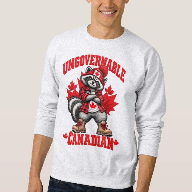 Sweatshirt Raton laveur canadien ingouvernable – Canada 2026  (Devant)