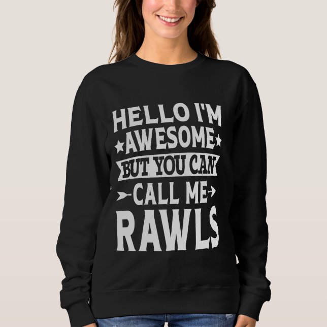 Sweatshirt Rawls Nom de famille Call Me Rawls Nom de famille (Devant)