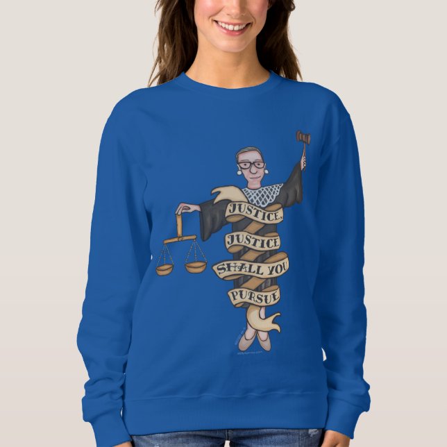 Sweatshirt RBG : "Justice, justice, tu pourras poursuivre" Sw (Devant)