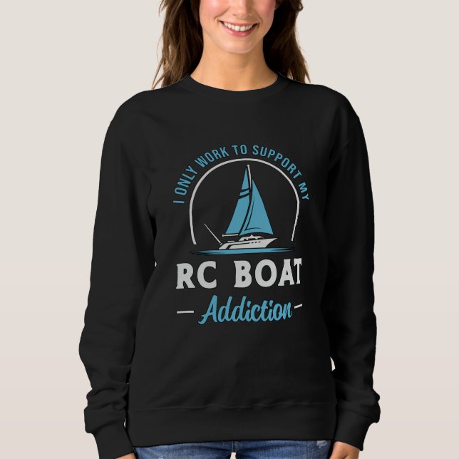 Sweatshirt RC Boat Addiction Remote Model Fundy RC Boats (Devant)