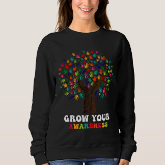 Sweatshirt Rd Grow Your Awareness Autism Awareness Rainbow Tr