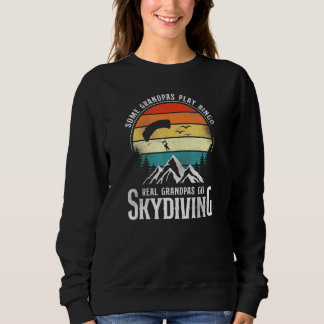 Sweatshirt Real Grandpas Go Skydiving Retro Vintage
