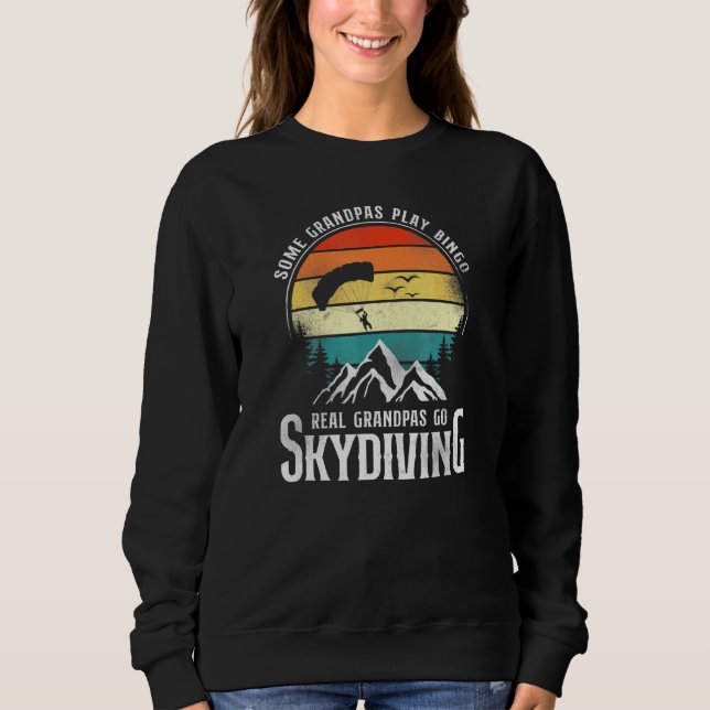 Sweatshirt Real Grandpas Go Skydiving Retro Vintage (Devant)