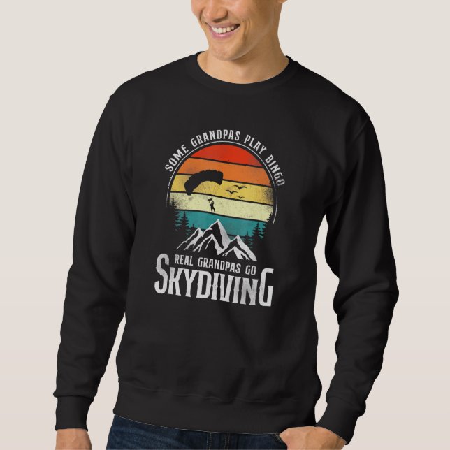 Sweatshirt Real Grandpas Go Skydiving Retro Vintage (Devant)