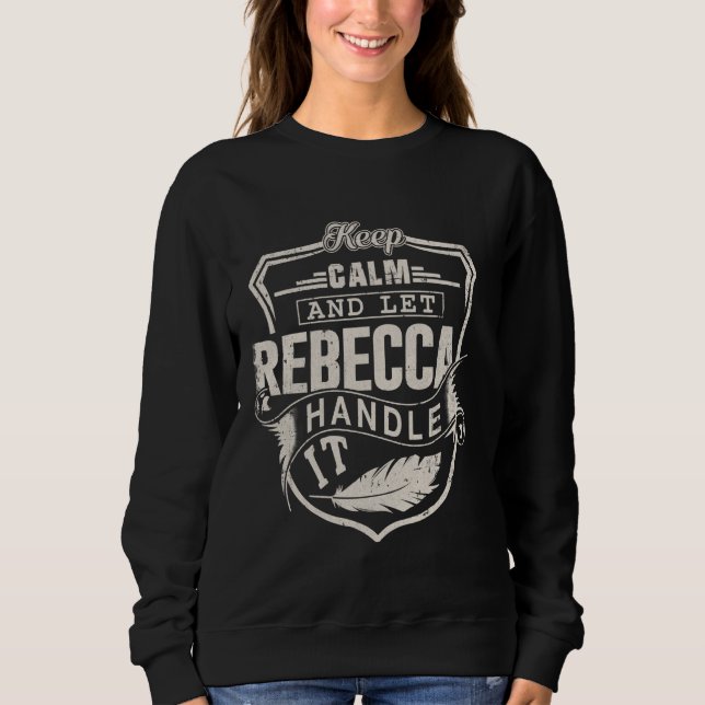 Sweatshirt Rebecca Prénom Chemise Rebecca Nom Anniversaire (Devant)