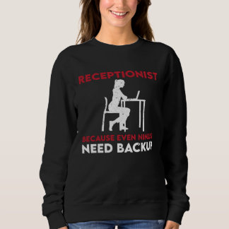Sweatshirt Receptionist Saying Reception Lobby