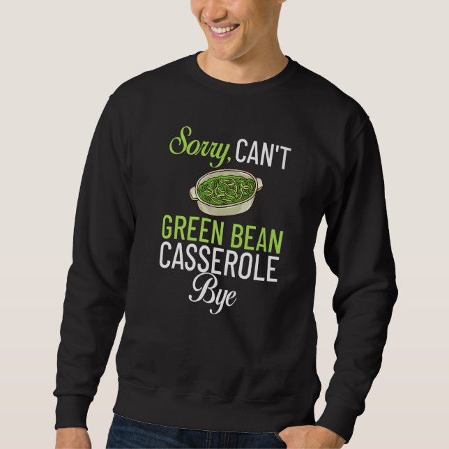 Sweatshirt Recette de casserole de haricot vert plat snack ha (Devant)