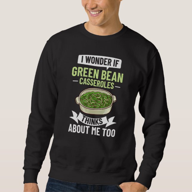 Sweatshirt Recette de casserole de haricot vert plat snack ha (Devant)