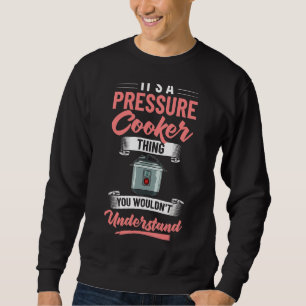 Sweatshirt Recettes de cuisson sous pression Cuisine de pot C