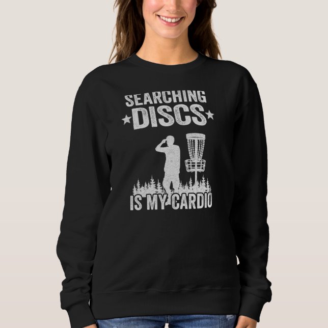 Sweatshirt Recherche Disques Est Mon Cardio Frisbee Golf Funn (Devant)